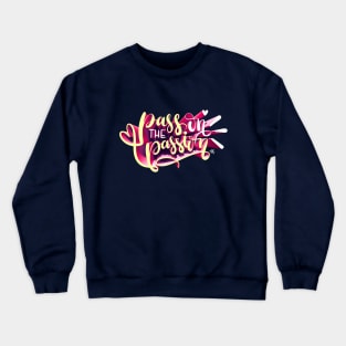 Passion Crewneck Sweatshirt